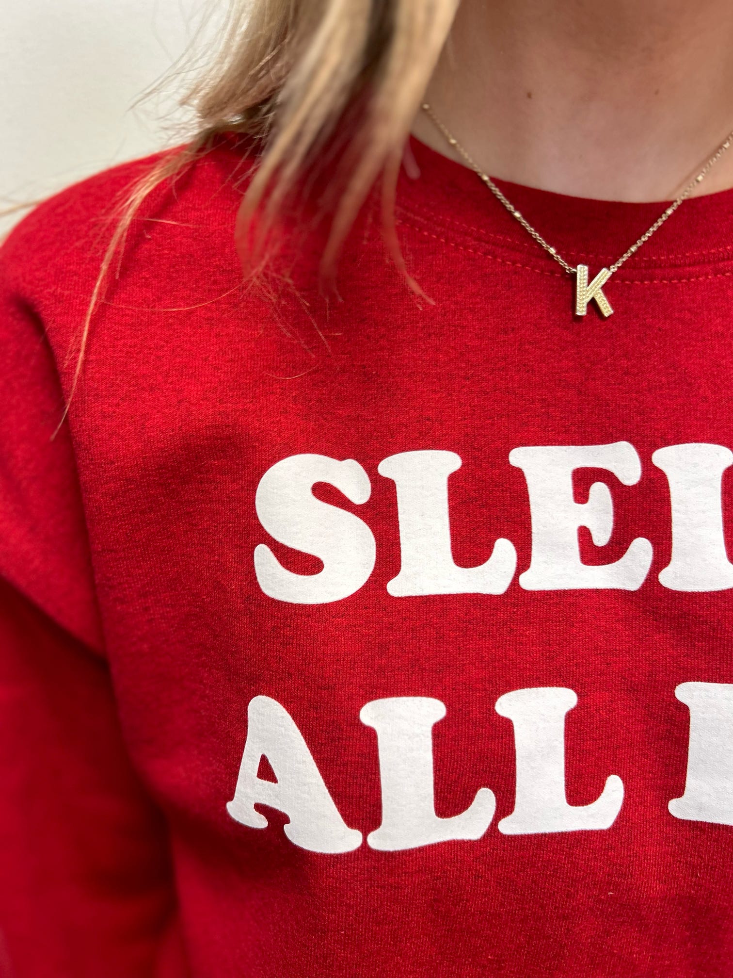 Sleigh All Day Sweatshirt